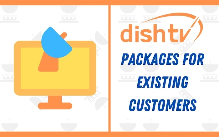 DISH Network Packages For Existing Customers