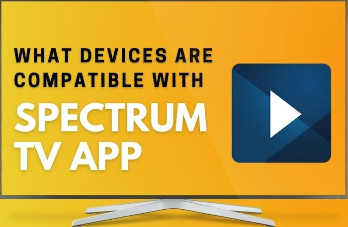 What Devices Are Compatible With Spectrum TV App