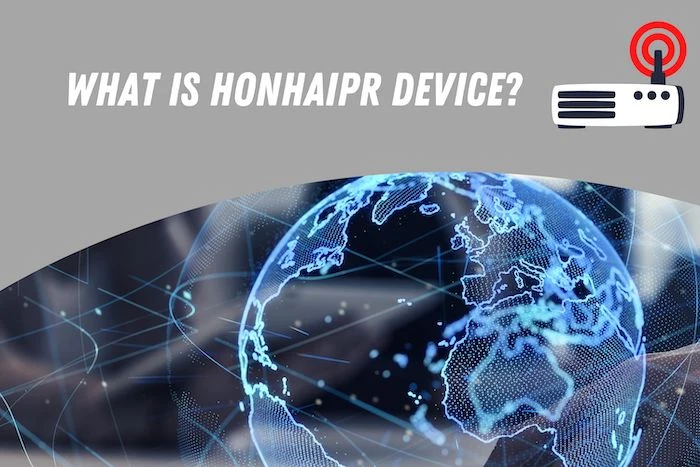 What Is Honhaipr Device