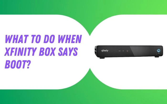 xfinity box says boot