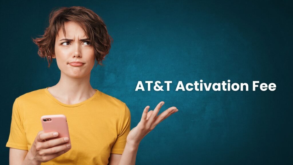 AT&T Activation Fee